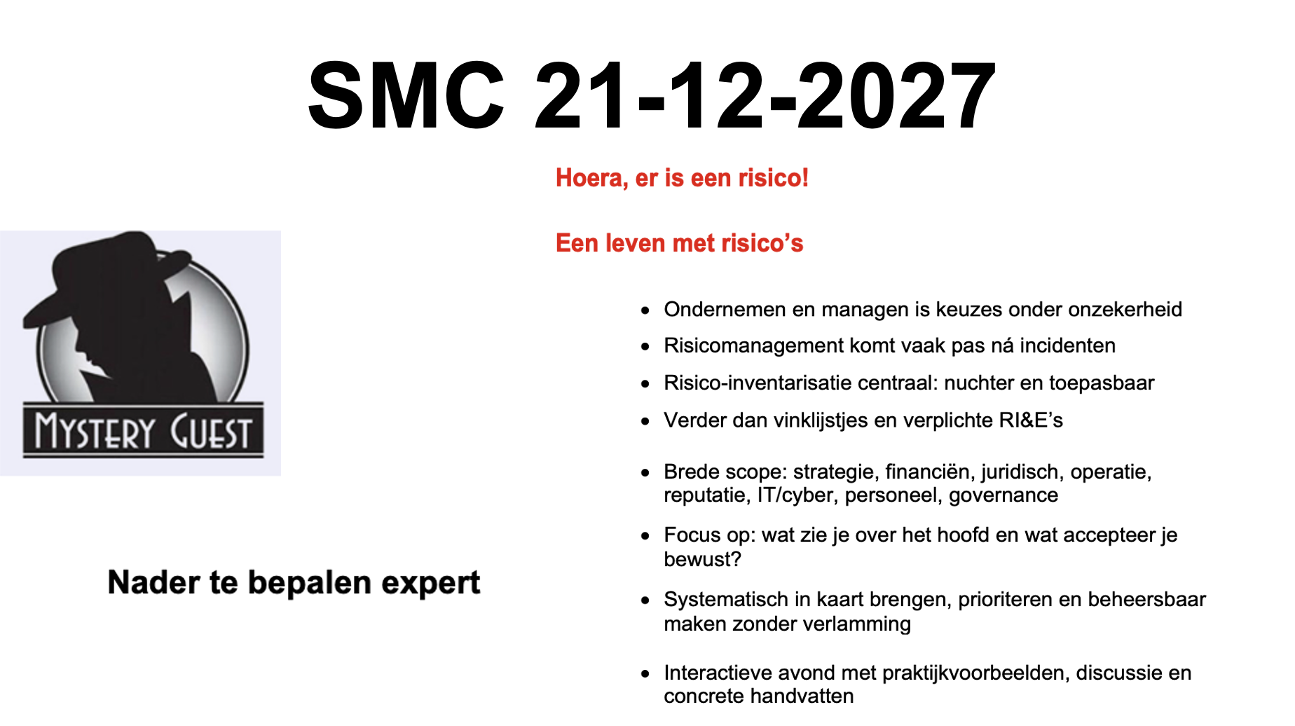 Hoera, er is een risico!